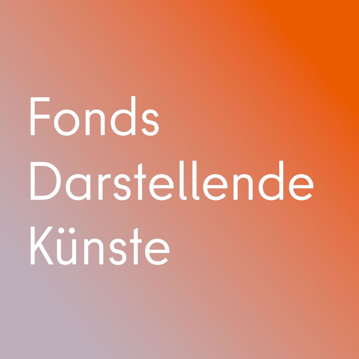 Fonds Darstellende Künste